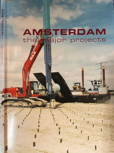 Bontje, Leo & Allard Jolles - Amsterdam: The major projects.