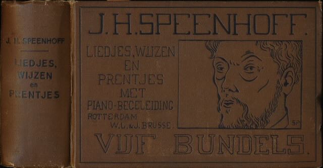 Speenhoff, J.H. - Eerste Bundel Liedjes, Wijzen en Prentjes. (Vijf Bundels)