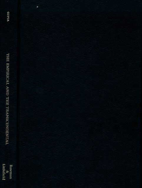 Gupta, Bina (ed) - The Empirical and the Transcendental. A fusion of horizons.
