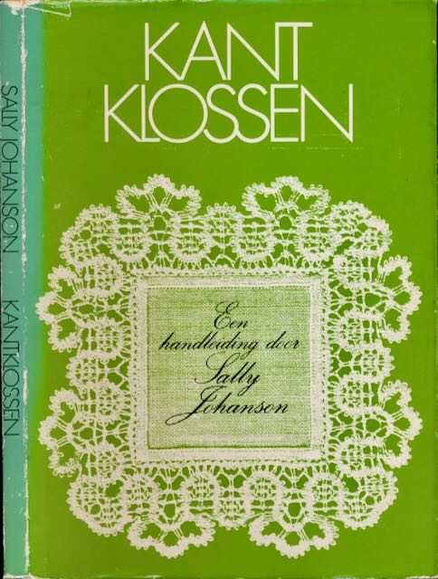 Johanson, Sally - Kantklossen.