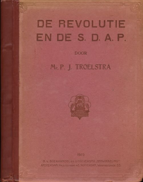Troelstra, P.J. - De Revolutie en de S.D.A.P.