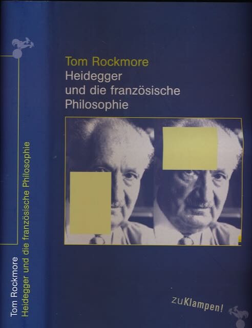 Rockmore, Tom - Heidegger und die franzsische Philosophie.