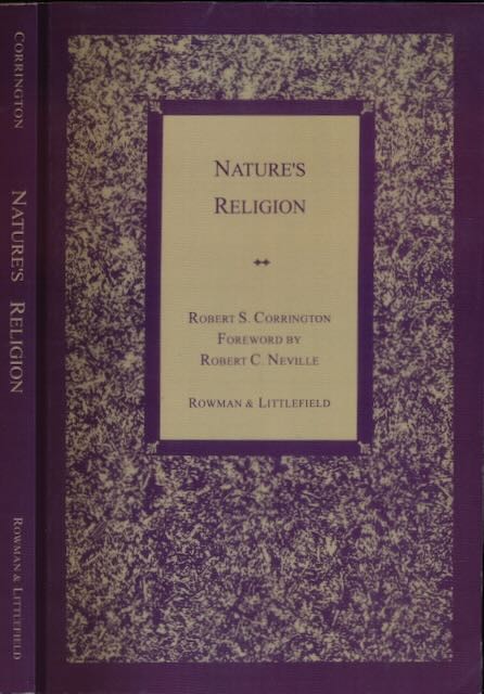 Corrington, Robert S - Nature's Religion.