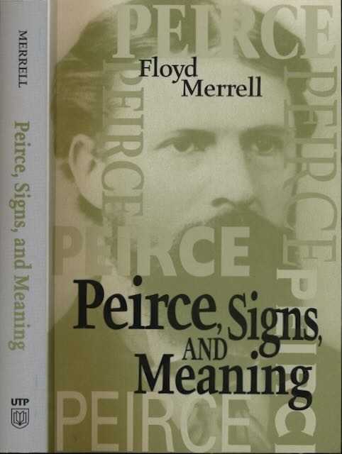 Merrell, Floyd - Peirce, Signs and Meaning.