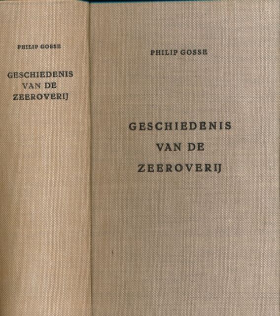 Gosse, Philip - Geschiedenis van de Zeeroverij.