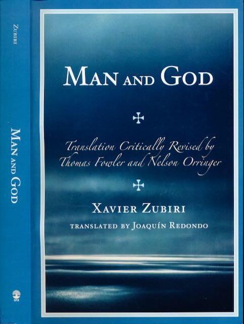 Zubiri, Xavier - Man and God.