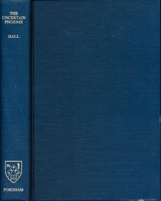Hall, David L - The Uncertain Phoenix: Adventures toward a post-Cultural Sensibility.