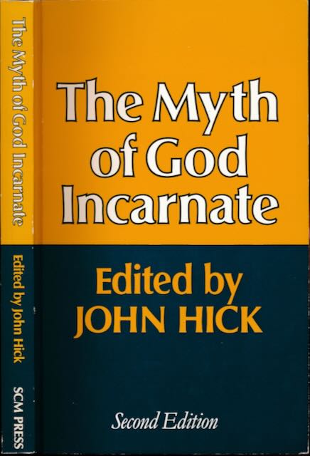 Hick, John (ed.). - The Myth of God Incarnate.
