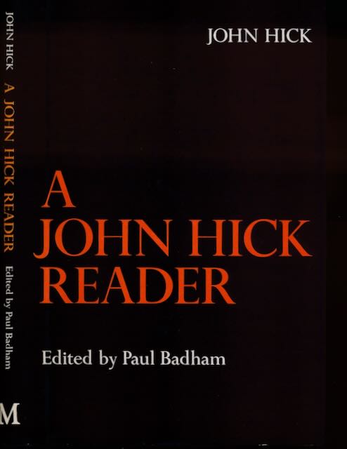 Badham, Paul (ed.) - A John Hick Reader.