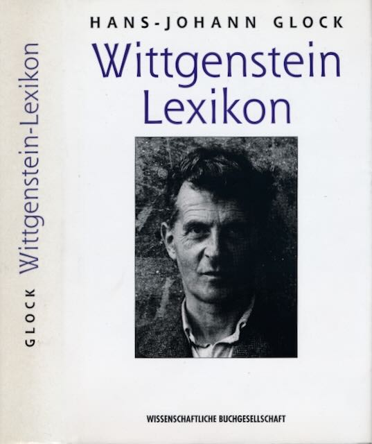Glock, Hans-Johann - Wittgenstein-Lexikon.