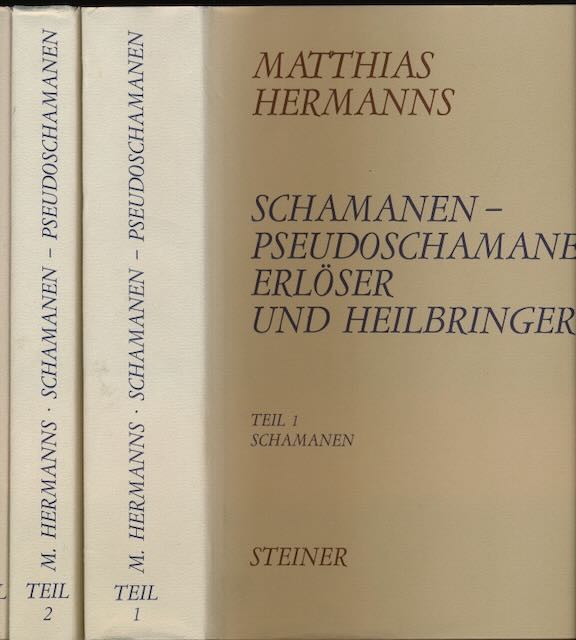 Hermanns, Matthias. - Schamanen-pseudoschamanen, Erlser und Heilbringer: Eine vergeleichende Studie religiser Urphnomene.