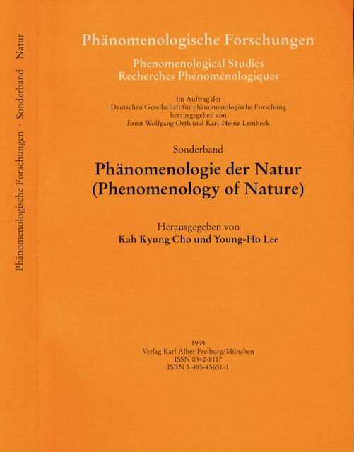 Deutschen Gesellschaft fr phnomenologische Forschung - Phnomenologie der Natur / Phenomenology of Nature.