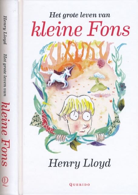 Lloyd, Henry - Het grote Leven van kleine Fons.