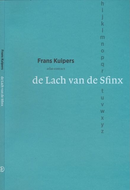 Kuipers, Frans - De Lach van de Sfinx.