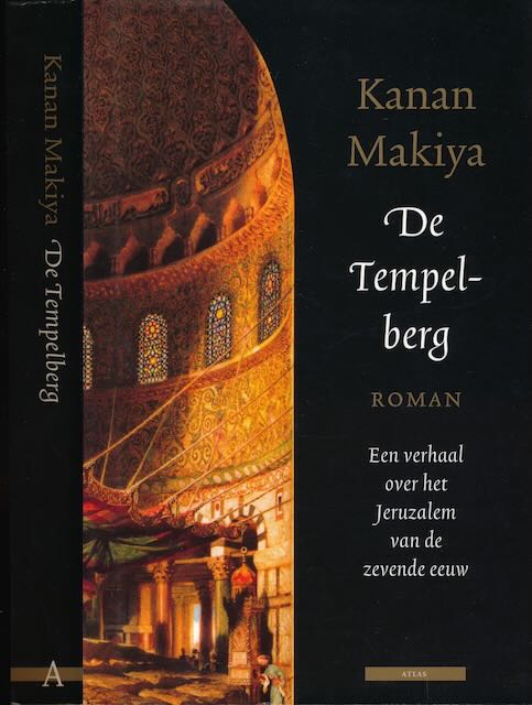 Makiya, Kanan - De Tempelberg: Een verhaal over het Jeruzalem van de zevende eeuw.