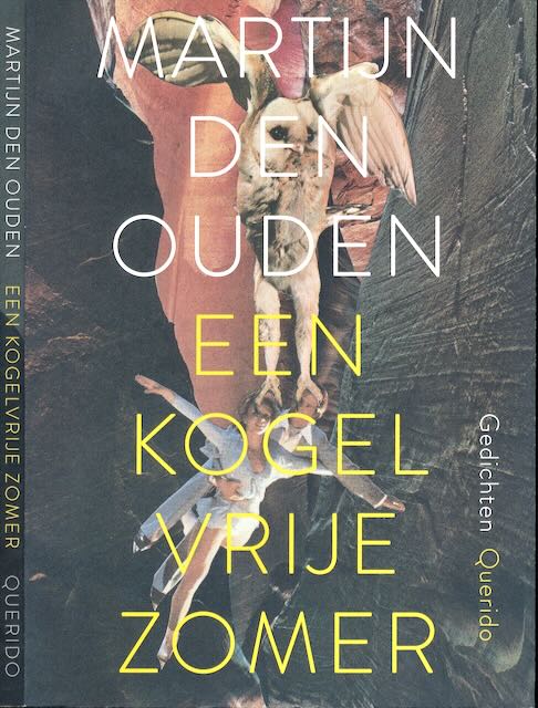 Ouden, Martijn - Een Kogelvrije Zomer: Gedichten.