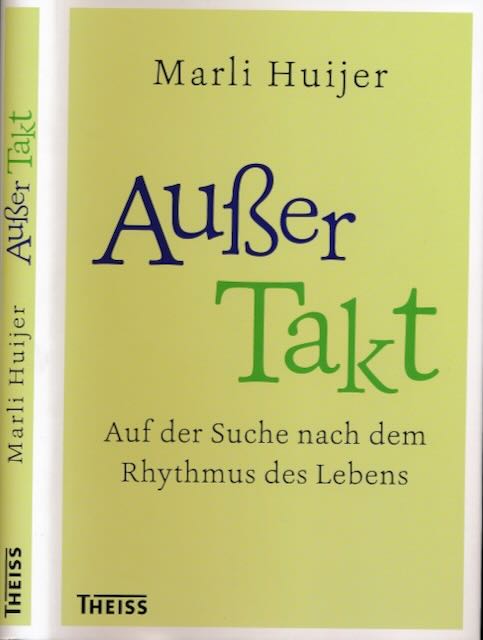Huijer, Marli - Ausser Takt: Auf der Suche nach dem Rhythmus des Lebens.