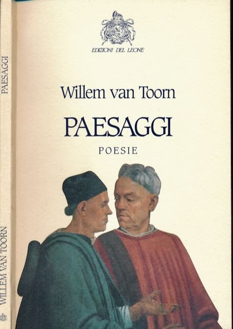 Toom, Willem van. - Paesaggi: Traduzione dall'olandese di Franco Loi insieme con l'autore.