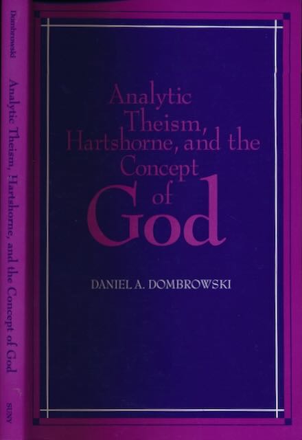 Dombrowski, Daniel A. - Analytic Theism, Hartshorne, and the Concept of God.
