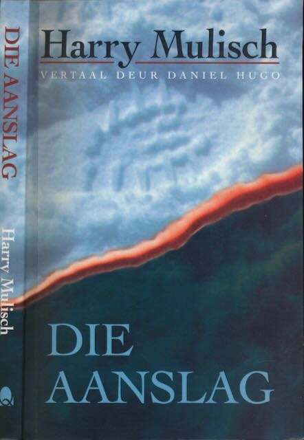 Mulisch, Harry - Die Aanslag.