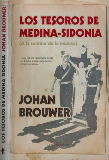 Brouwer, Johan. - Los Tesoros de Medina-Sidonia [A la sombra de la muerte].