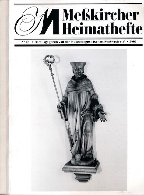 Heim, Armin (Redakion) - Mekircher Heimathefte Nr. 13, 2005.