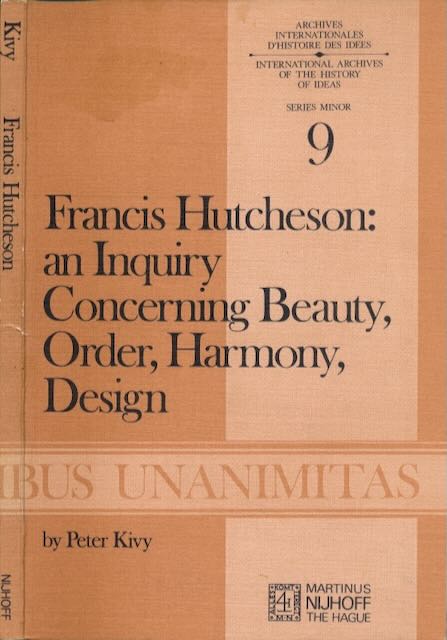 Hutcheson, Francis - An Inquiry Concerning Beauty, Order, Harmony, Design.