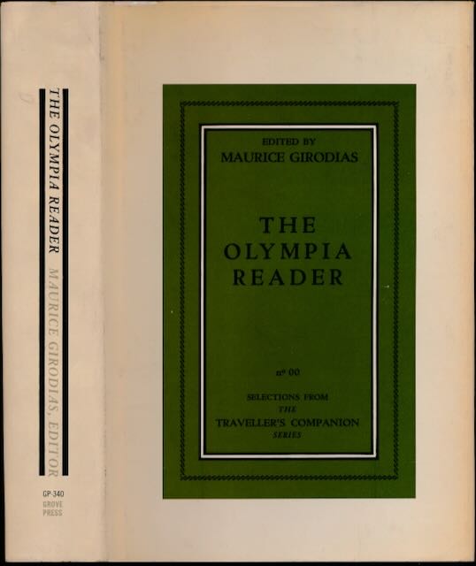 Girodias, Maurice (editor) - The Olympia Reader: Selections from the Traveller's companion series.