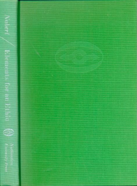 Nabert, Jean - Elements for an Ethic.