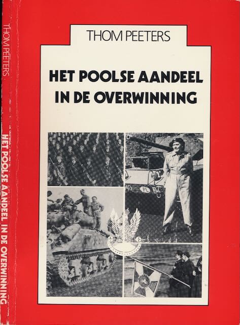 Peeters, Thom - Het Poolse Aandeel in de Overwinning.