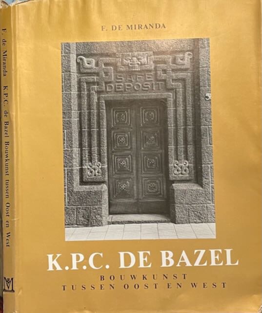 Miranda, de F - K.PC. De Bazel - Bouwkunst tussen oost en west: Religieuze en kerkelijke bouwvorm. Richtingbepaling door frontaliteit.