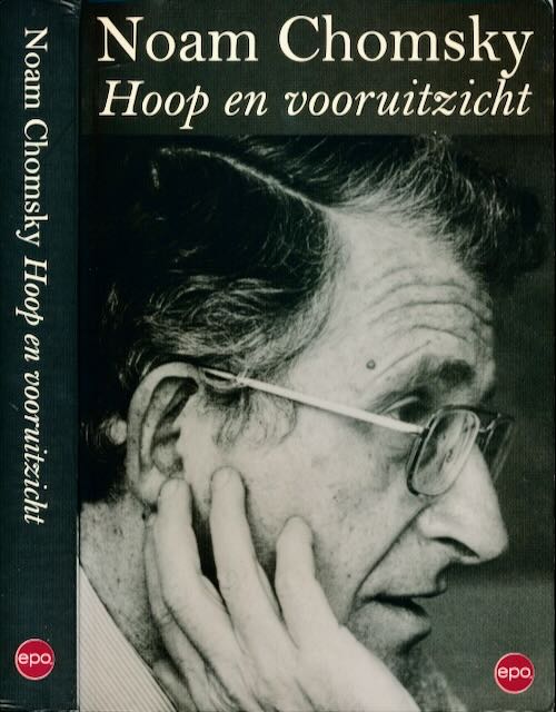 Chomsky, Noam - Hoop en Vooruitzicht.