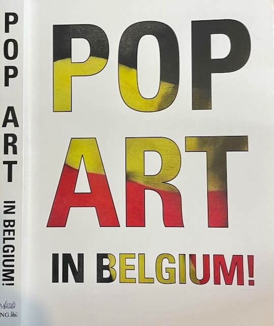 Jacobs, Carl - Pop Art in Belgium!: Een/Un coup de Foudre.