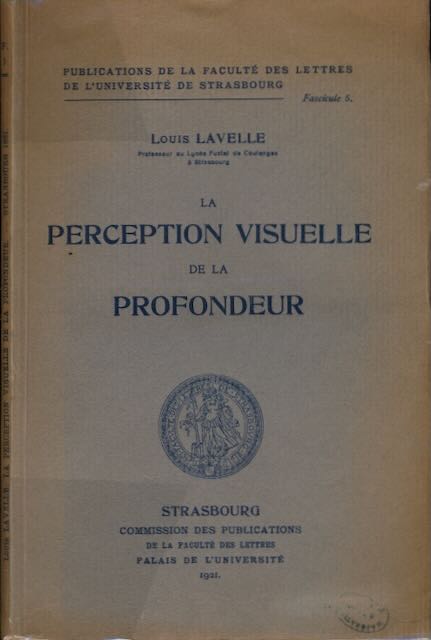 Lavelle, Louis - La Perception Visuelle de la Prodondeur.