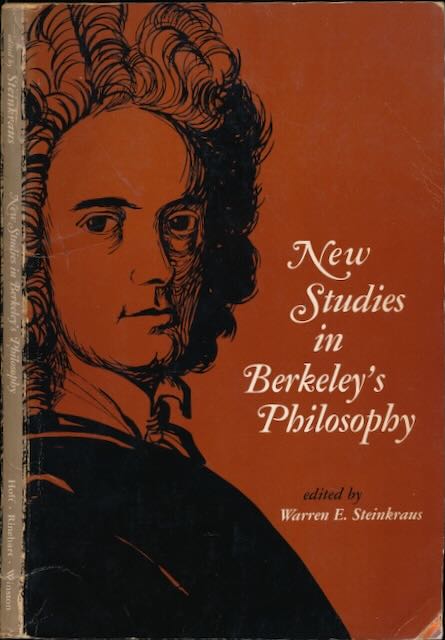 Steinkraus, Warren E. (editor) - New Studies in Berkeley's Philosophy.