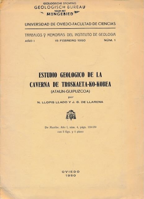 Llado, Llopis & J.G. de Llarena - Estudio geolgico de la caverna Troskaeta-ko-kobea (Ataun - Guipzcoa).