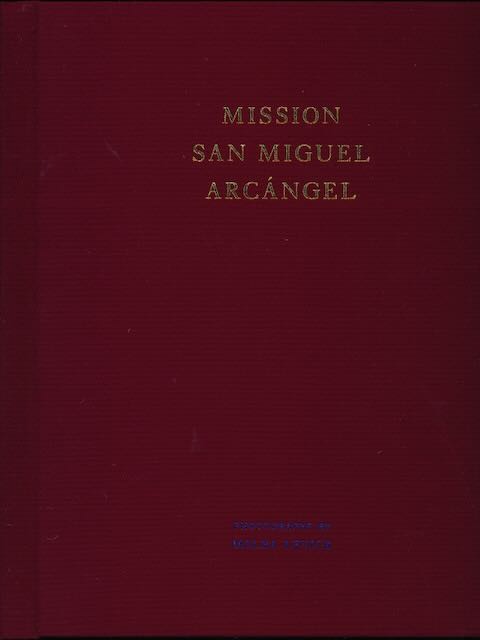 Levick, Melba - Mission San Miguel Arcngel.