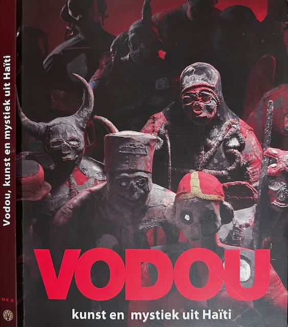 Hainard, Jacques & Philippe Mathez, Olivier Schinz (samenstelling) - Vodou: Kunst en mystiek uit Hati.