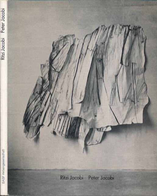 Rudolph, Ekkehard - Ritzi Jacobi Peter Jacobi: Tapisserien, Skulpturen, Zeichnungen, Fotografien. Ausstellung im BASF-Feierabendhaus Leuschnerstr. 47, Ludwigshafen am Rhein vom 24 Februar bis 23. Mrz 1985.