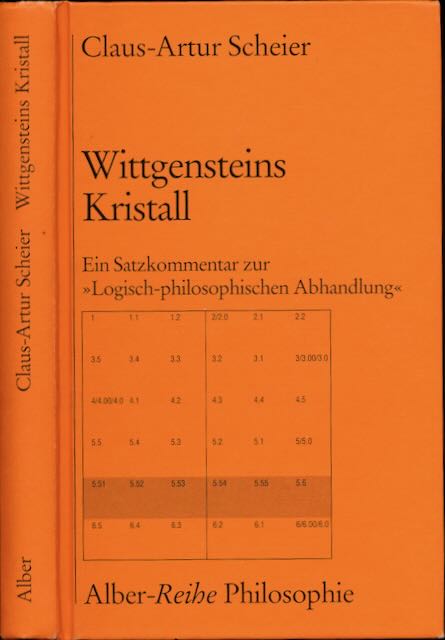 Scheier, Claus-Arthur - Wittgensteins Kristall: Ein Satzkommentar zur 