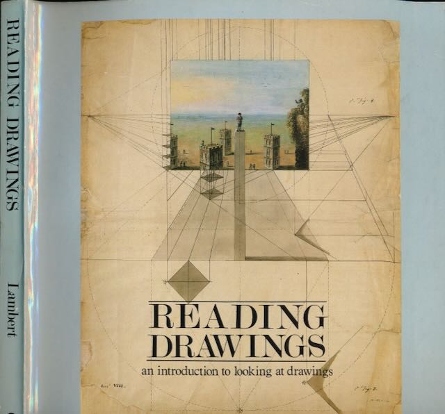 Lambert, Susan - Reading Drawings: An introduction to looking at drawings.