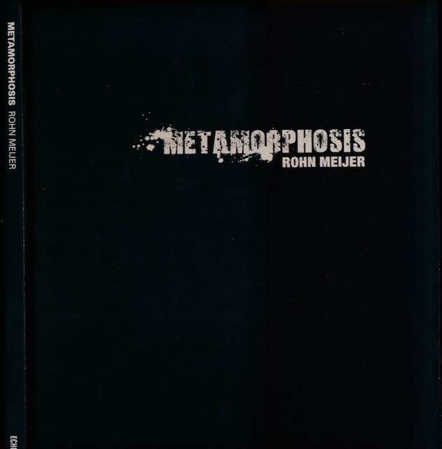 Meijer, Rohn - Metamorphosis.
