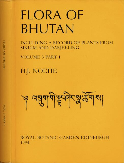 Noltie, H.J - Flora of Bhutan: Including a record af plants from Sikkim and Darjeeling: Volume 3, part 1.