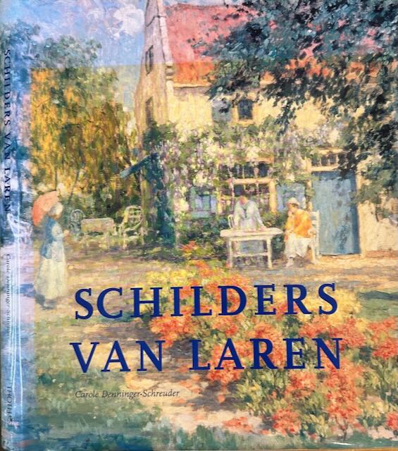 Denninger-Schreuder, Carole - Schilders van Laren.