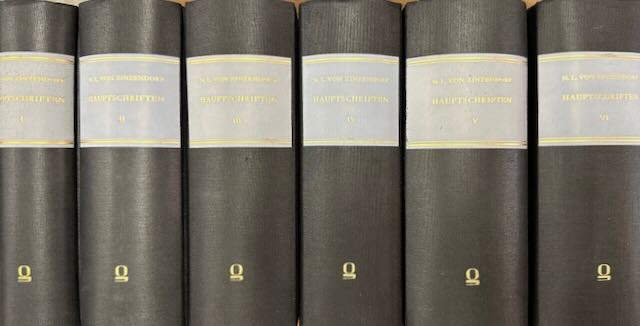 Zinzendorf, Nicholas Ludwig von - Hauptschriften: Band I - Schriften des jngeren Zinzendorf; Band II - Reden in und von Amerika; Band III - Reden whrend der Sichtungszeit in der Wetterau und in Holland; Band IV - Gemeinreden; Band V - Londoner Predigten; Band VI - Verschiede.