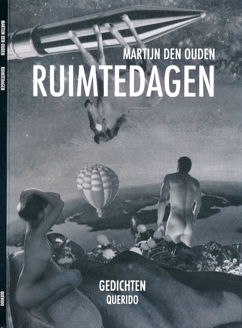 Ouden, Martijn - Ruimtedagen: Gedichten.