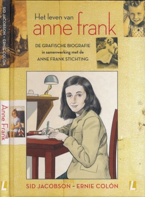 Jacobson, Sid & Ernie Coln - Het Leven van Anne Frank: De grafische biografie.