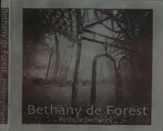Forest, Bethany de - Pinhole Pictures.