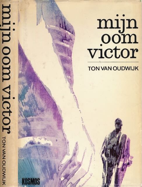 Oudwijk, Ton van - Mijn Oom Victor.