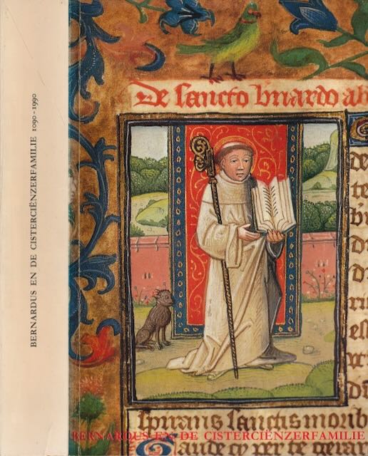 Sabbe, M. & M. Lamberigts; F. Gistelinck (editors) - Bernardus en de Cistercinzerfamilie in Belgi 1090-1990.